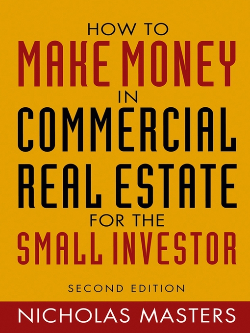 Title details for How to Make Money in Commercial Real Estate by Nicholas Masters - Available